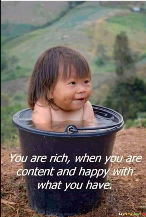 You-Are-Rich-When-You-Are-Content-And-Happy-With-Quotes.jpeg
