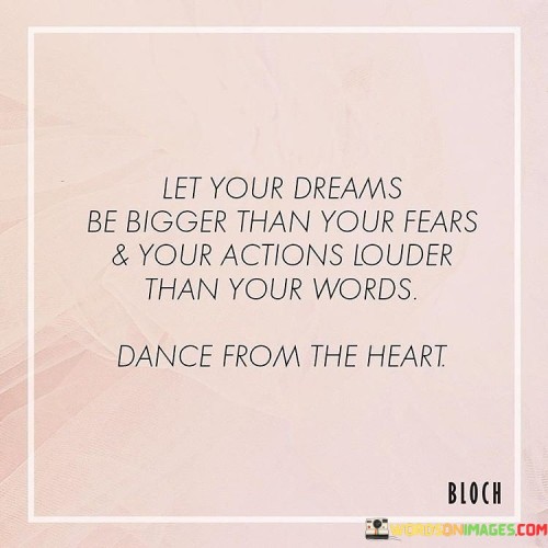 Let-Your-Dreams-Be-Bigger-Than-Your-Fears-Quotes.jpeg