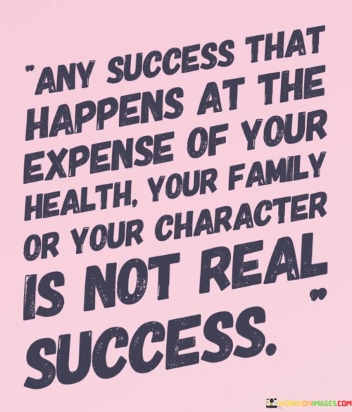 Any-Success-That-Happens-At-The-Expense-Of-Your-Quotes.jpeg