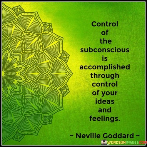 Control-Of-The-Subconscious-Is-Accomplished-Through-Control-Quotes.jpeg
