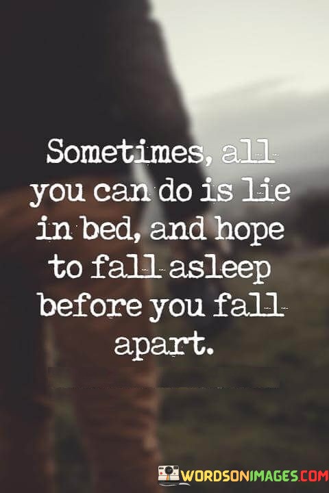 Sometimes-All-You-Can-Do-Is-Lie-In-Bed-Quotes.jpeg