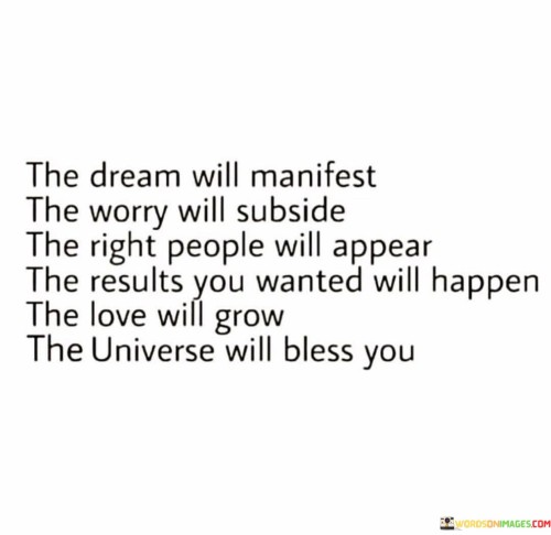The-Dream-Will-Manifest-The-Worry-Will-Subside-Quotes.jpeg