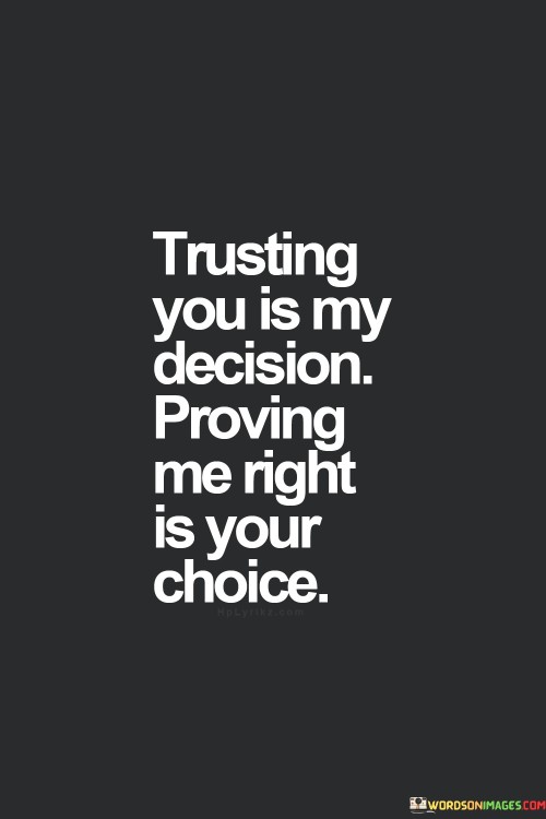 Trusting-You-Is-My-Descion-Proving-Me-Night-Quotes.jpeg
