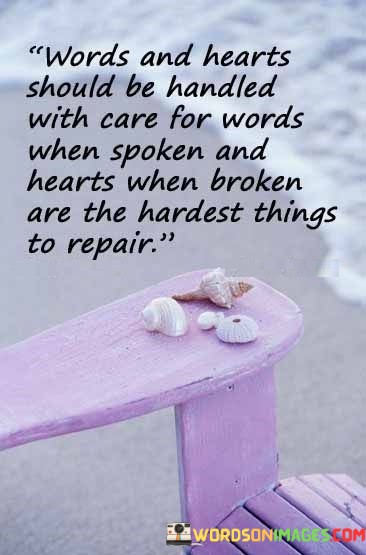 Words-And-Hearts-Should-Be-Handled-Quotes.jpeg