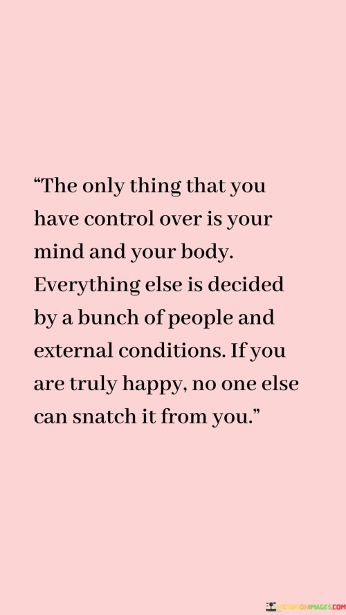 The-Only-Thing-That-You-Have-Control-Over-Is-Your-Mind-Quotes.jpeg
