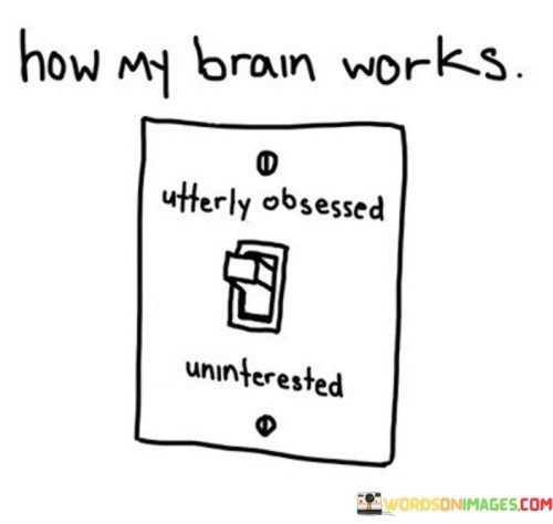 How-My-Brain-Works-Quotes.jpeg