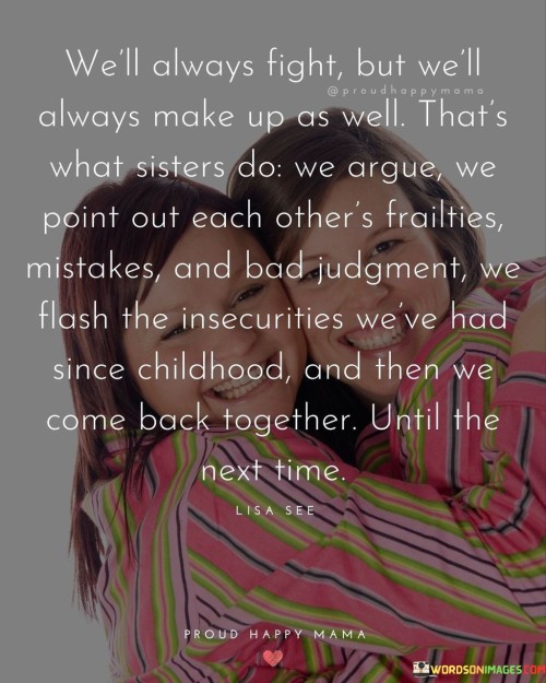 Well-Always-Fight-But-Well-Proudhappymama-Always-Make-Up-As-Well-Thats-Quotes.jpeg