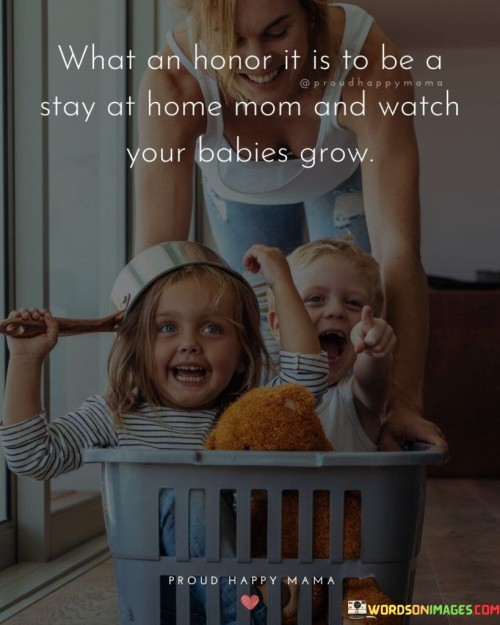 What-An-Honor-It-Is-To-Be-A-Stay-At-Home-Mom-Quotes.jpeg