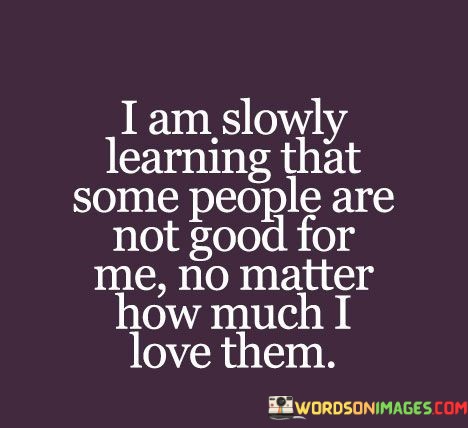 I-Am-Slowly-Learning-That-Some-People-Are-Not-Good-Quotes.jpeg