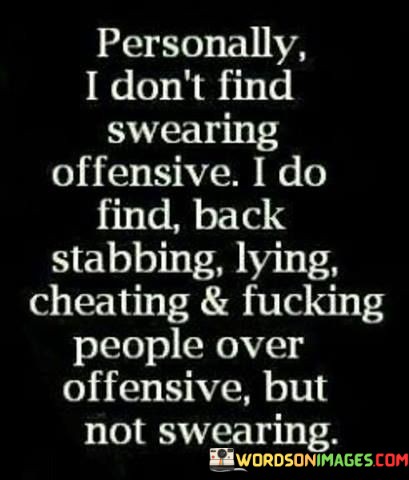 Personality-I-Dont-Find-Swearing-Offensive-I-Do-Find-Quotes.jpeg