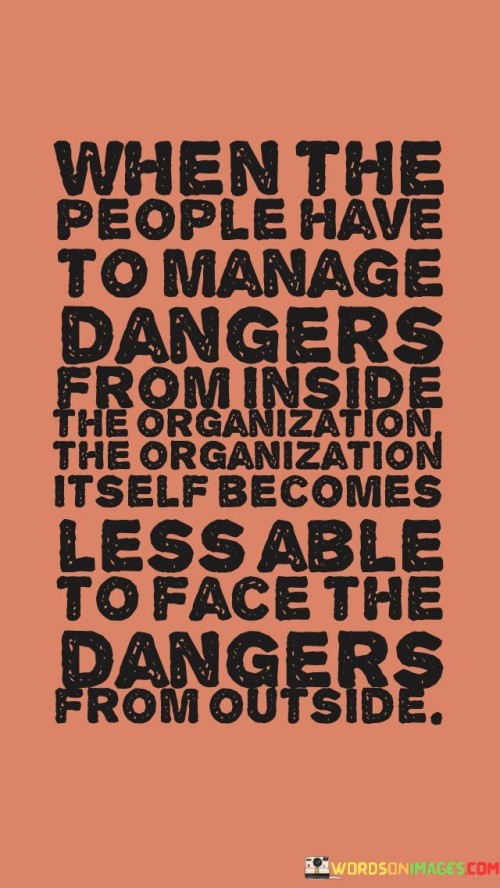 When-The-People-Have-To-Manage-Dangers-Quotes.jpeg
