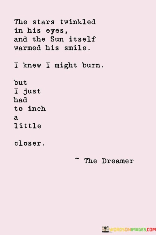The-Stars-Twinled-In-His-Eyes-And-The-Sun-Itself-Warmed-His-Smile-Quotes.jpeg