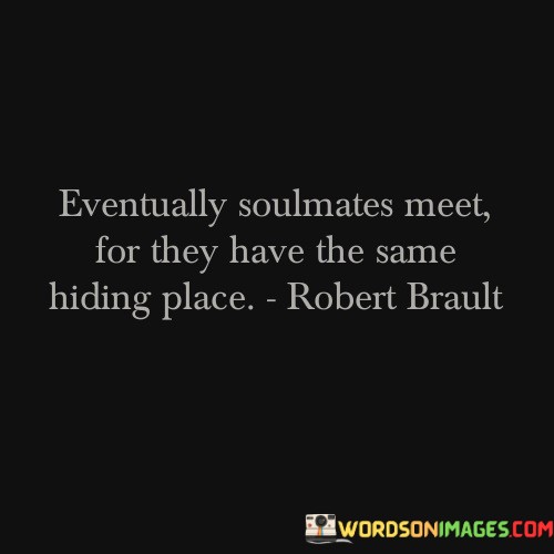 Eventually-Soulmates-Meet-For-They-Have-Quotes.jpeg