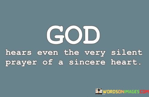God-Hears-Even-The-Very-Silent-Prayer-Quotes.jpeg