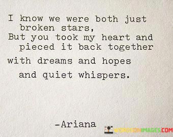 I-Know-We-Were-Both-Just-Broken-Stars-Quotes.jpeg