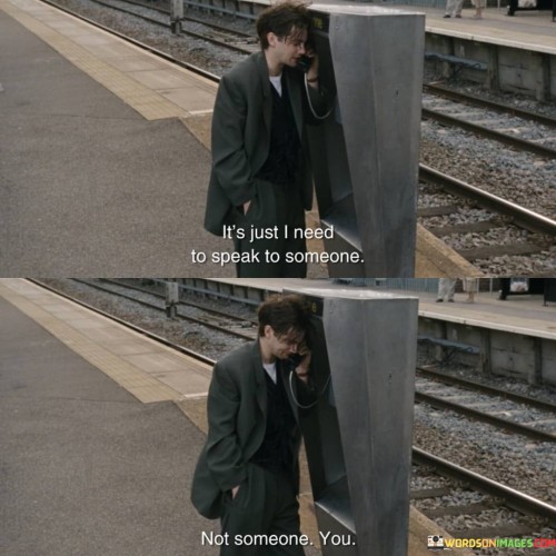 Its-Just-I-Need-To-Speak-To-Someone-Not-Someone-You-Quotes.jpeg