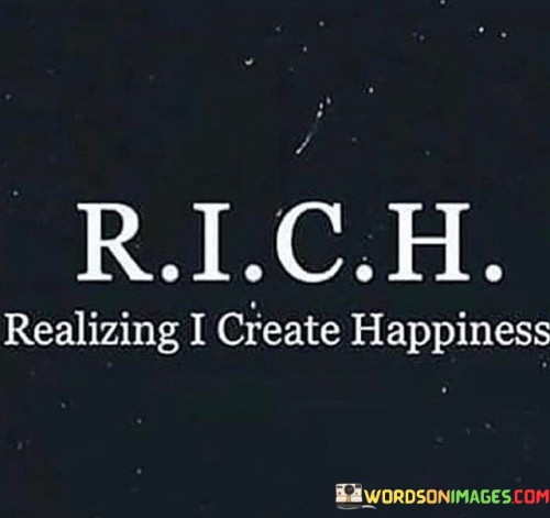 Realizing-I-Create-Happiness-Quotes.jpeg