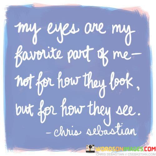 My-Eyes-Are-My-Favourite-Part-Of-Me-Not-For-Quotes.jpeg