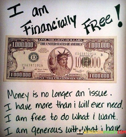 I-Am-Financially-Free-Money-Is-No-Longer-An-Issue-Quotes.jpeg