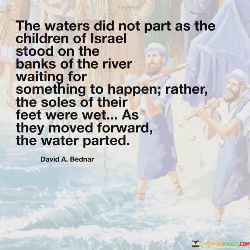 The-Waters-Did-Not-Part-As-The-Children-Of-Israel-Stood-Quotes.jpeg