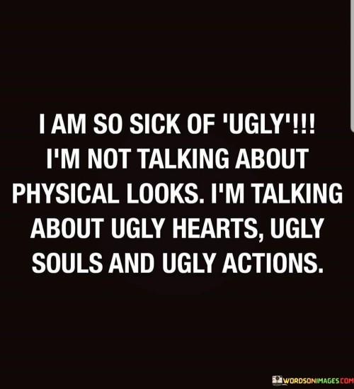 I-Am-So-Sick-Og-Ugly-Im-Not-Talking-About-Physical-Quotes.jpeg