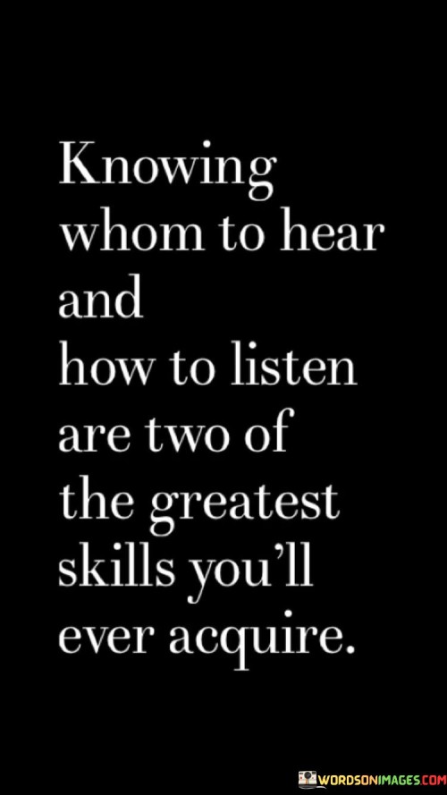 Knowing-Whom-T-Hear-And-How-To-Listen-Are-Two-Of-The-Quotes.jpeg
