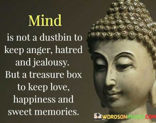 Mind-Is-Not-A-Dustbin-To-Keep-Anger-Hatred-And-Jealousy-Quotes.jpeg