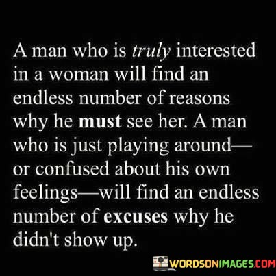 A-Man-Who-Is-Truly-Intrested-In-A-Woman-Will-Quotes.jpeg