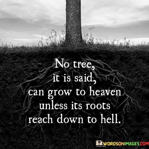 No-Tree-It-Is-Said-Can-Grow-To-Heaven-Quotes.jpeg