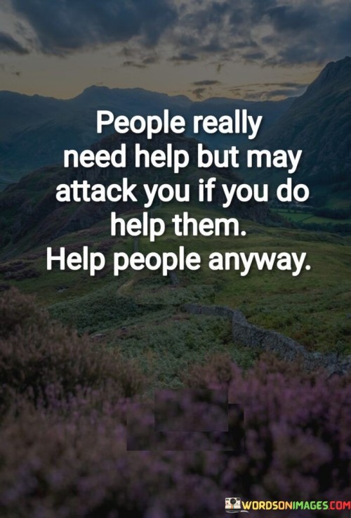 People-Really-Need-Help-But-May-Quotes.jpeg