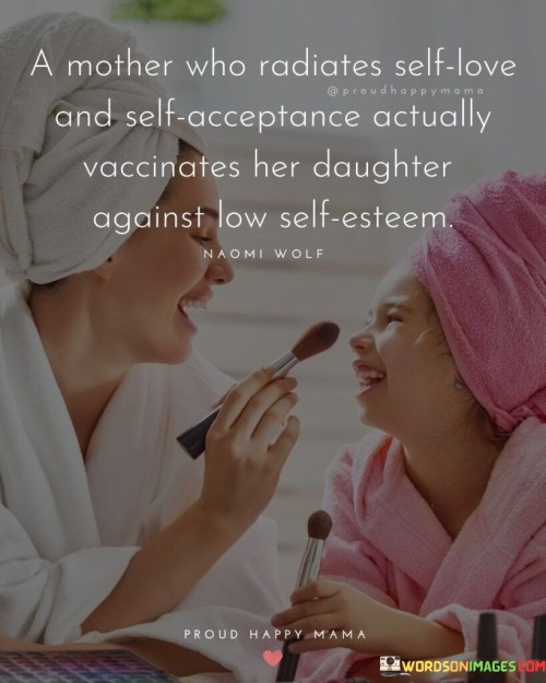 A-Mother-Who-Radiates-Self-Love-And-Self-Acceptance-Quotes.jpeg