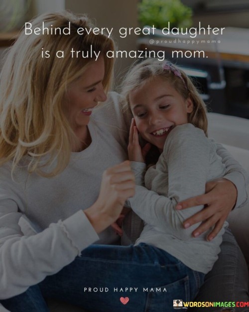 Behind-Every-Great-Daughter-Is-A-Truly-Quotes.jpeg