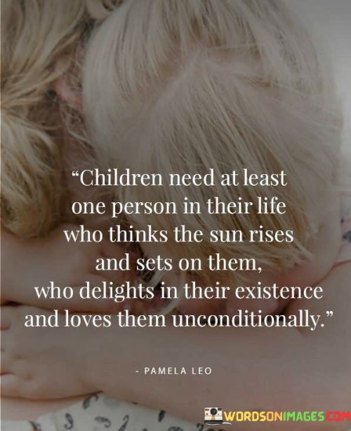 Children-Need-At-Least-One-Person-In-Their-Life-Quotes.jpeg