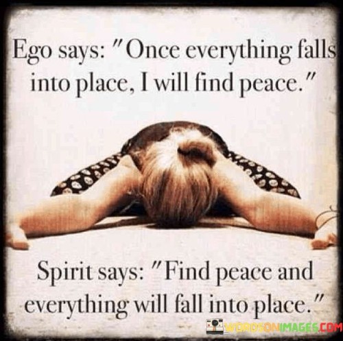 Ego-Says-Once-Everything-Falls-Into-Place-Quotes.jpeg