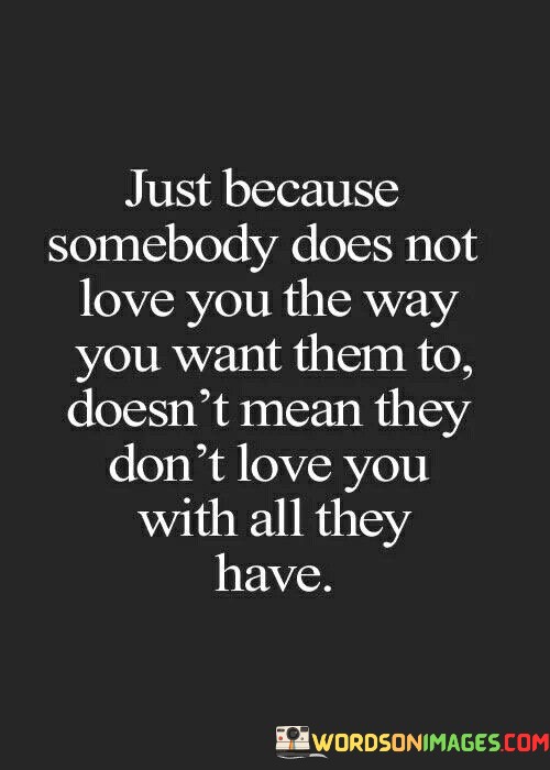 Just-Because-Somebody-Does-Not-Love-You-Quotes.jpeg