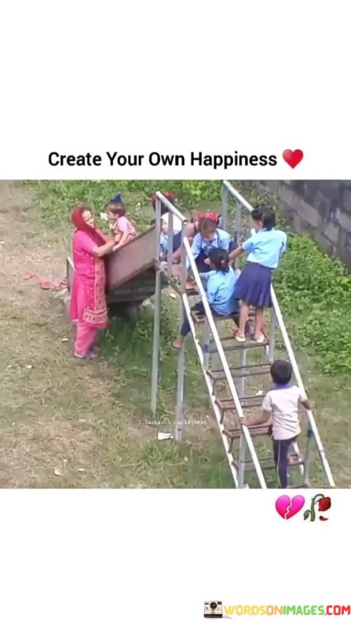 Create-Your-Own-Happiness-Quotes.jpeg