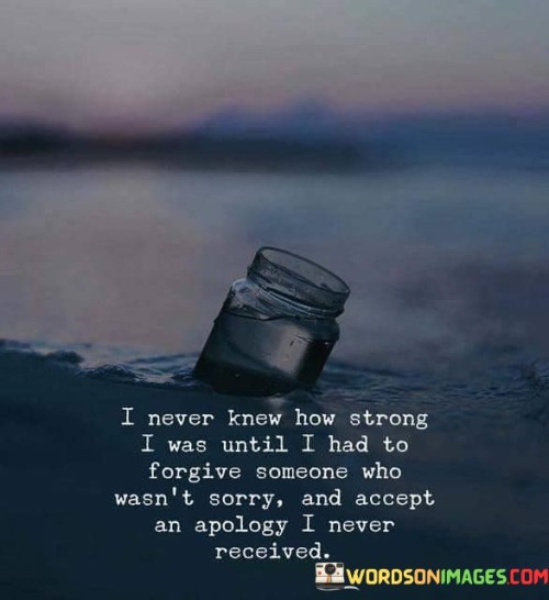 I-Never-Knew-How-Strong-I-Was-Until-I-Had-To-Quotes.jpeg