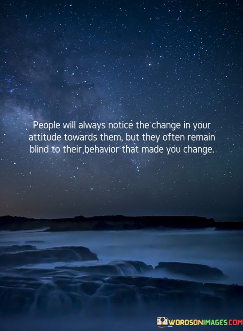 People-Will-Always-Notice-The-Change-In-Your-Quotes.jpeg