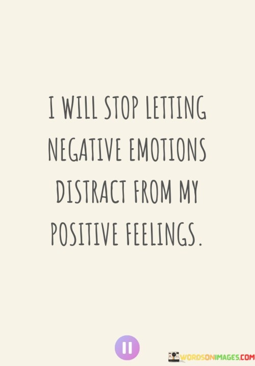 I-Will-Stop-Letting-Negative-Emotions-Quotes.jpeg