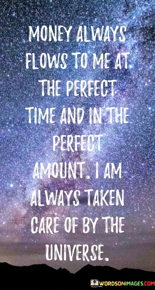Money-Always-Flows-To-Me-At-The-Perfect-Time-Quotes.jpeg
