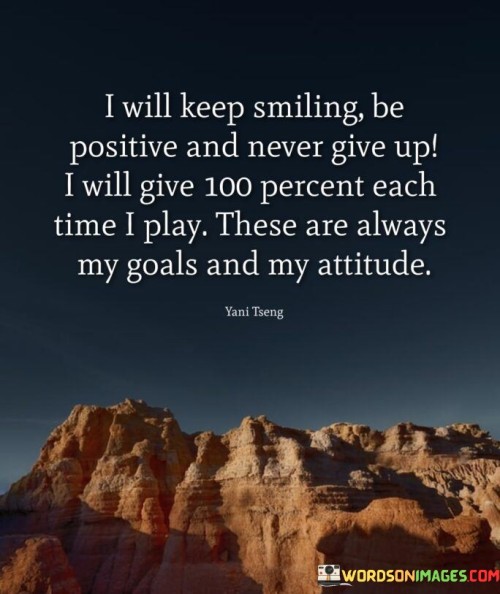 I-Will-Keep-Smiling-Be-Positive-And-Never-Give-Up-Quotes.jpeg
