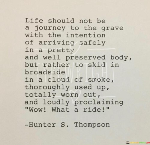 Life-Should-Not-Be-A-Journey-To-The-Grave-With-Quotes.jpeg