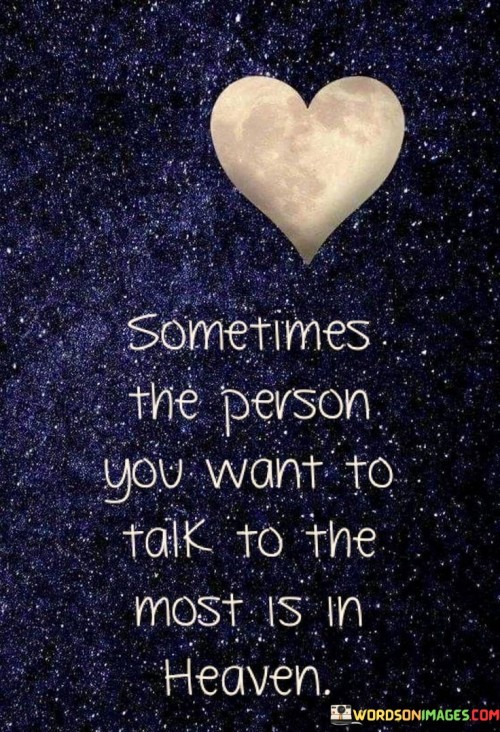 Sometimes-The-Person-You-Want-To-Talk-To-The-Quotes.jpeg