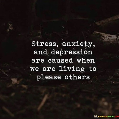 Stress-Anxiety-And-Depression-Are-Caused-When-Quotes.jpeg