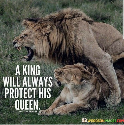 A-King-Will-Always-Protect-Quotes.jpeg