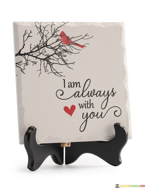 I-Am-Always-With-You-Quotes.jpeg