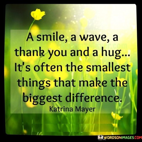 A-Smile-A-Wave-A-Thank-You-And-A-Hug-Quotes.jpeg