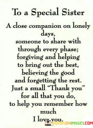 To-A-Special-Sister-A-Closed-Companion-On-Lonely-Days-Someone-To-Share-Quotes.jpeg