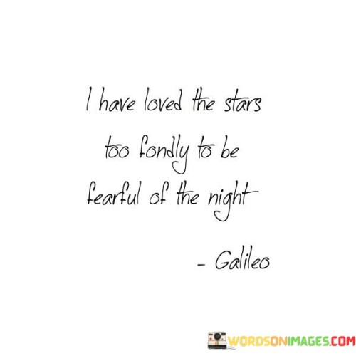 I-Have-Loved-The-Stars-Too-Fondly-To-Be-Fearful-Quotes.jpeg