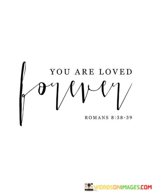 You-Are-Loved-Forever-Quotes.jpeg